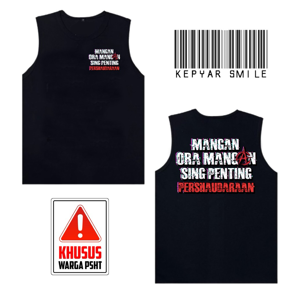 SINGLET PSHT MANGAN ORA MANGAN SENG PENTING PERSAUDARAAN Free Stiker
