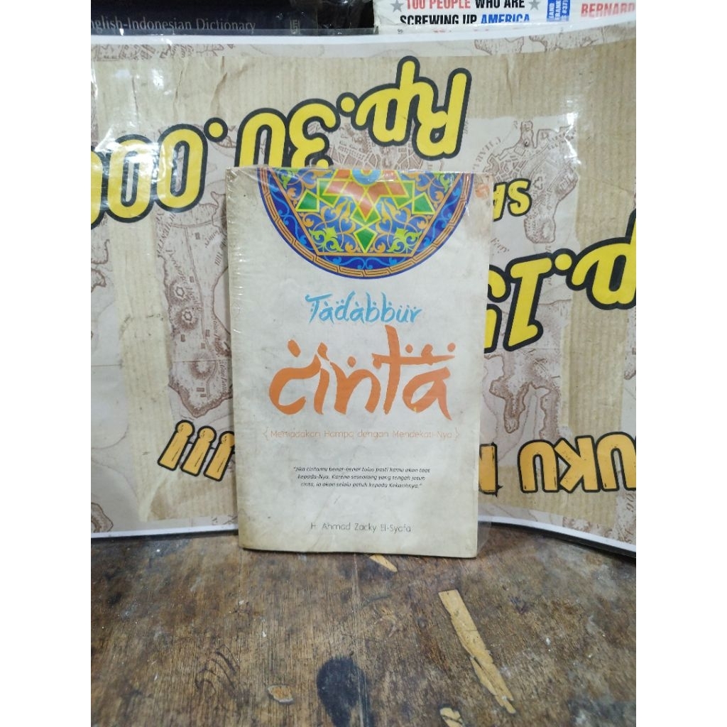 Tadabbur Cinta : Meniadakan Hampa Dengan Mendekati-Nya - H. Ahmad Zacky El-Syafa
