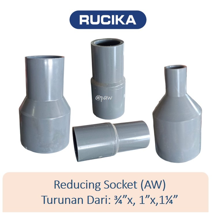Reducer 3/4 inch / Reducer 1 inch/ Reducer 1 1/4  inch/ Reducer PVC AW/ Turunan Pipa/ Fitting Pipa T