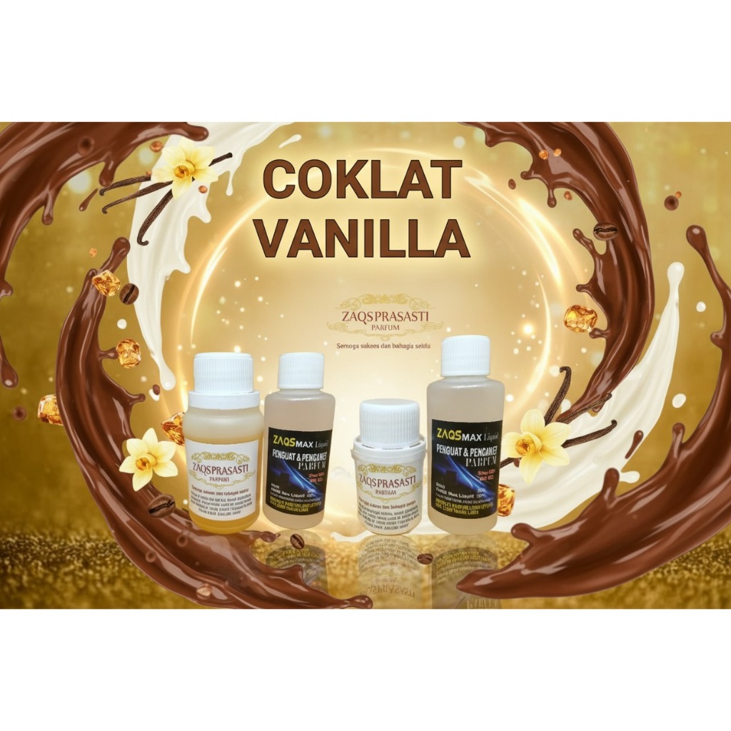 BIBIT PARFUM COKLAT/CHOCO VANILLA 50-100 ML ZAQS PRASASTI FREE ZAQS MAX ABSOLUTE 100 ML