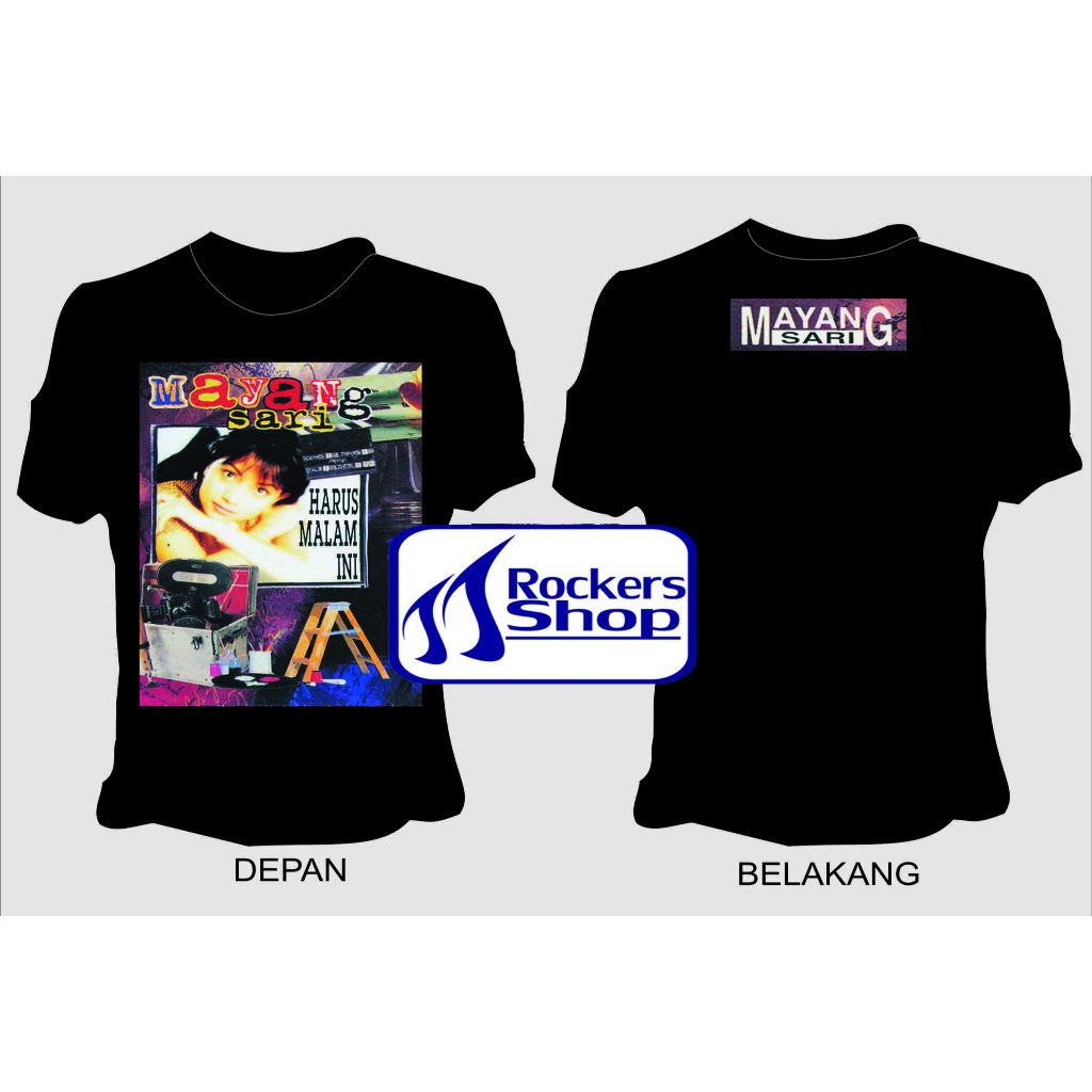 KAOS MAYANG SARI ALBUM HARUS MALAM INI PENYANYI ROCK METAL LAWAS LEGENDA