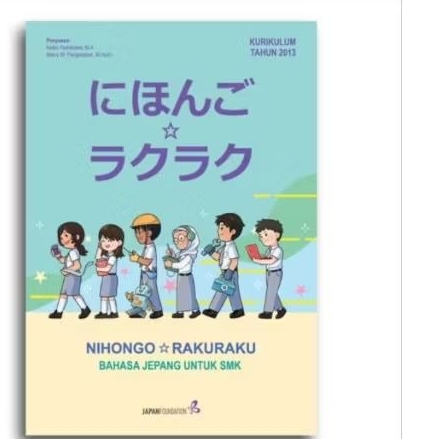 NIHONGO RAKURAKU BAHASA JEPANG UNTUK SMK