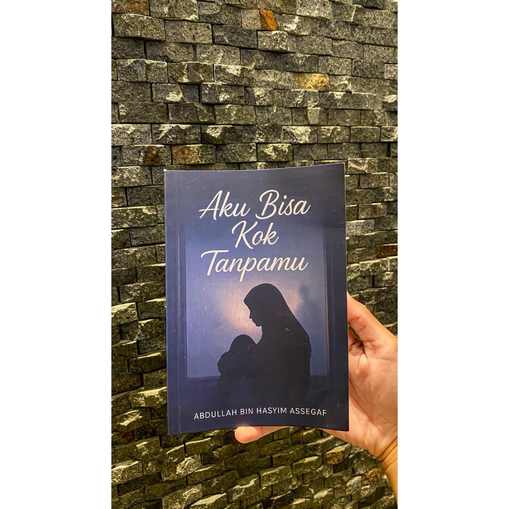 Buku Aku Bisa Kok Tanpamu