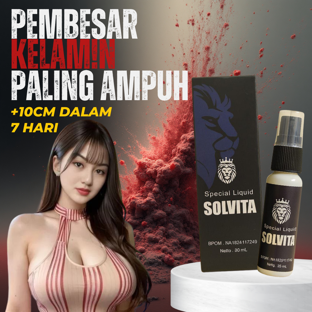 TERLARIS SOLVITA SEPRAY PEMBESAR KELAMIN PALING AMPUH (PRIVASI 100% AMAN TERJAGA)