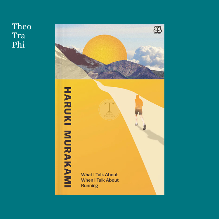 What I Talk About When I Talk About Running - Haruki Murakami