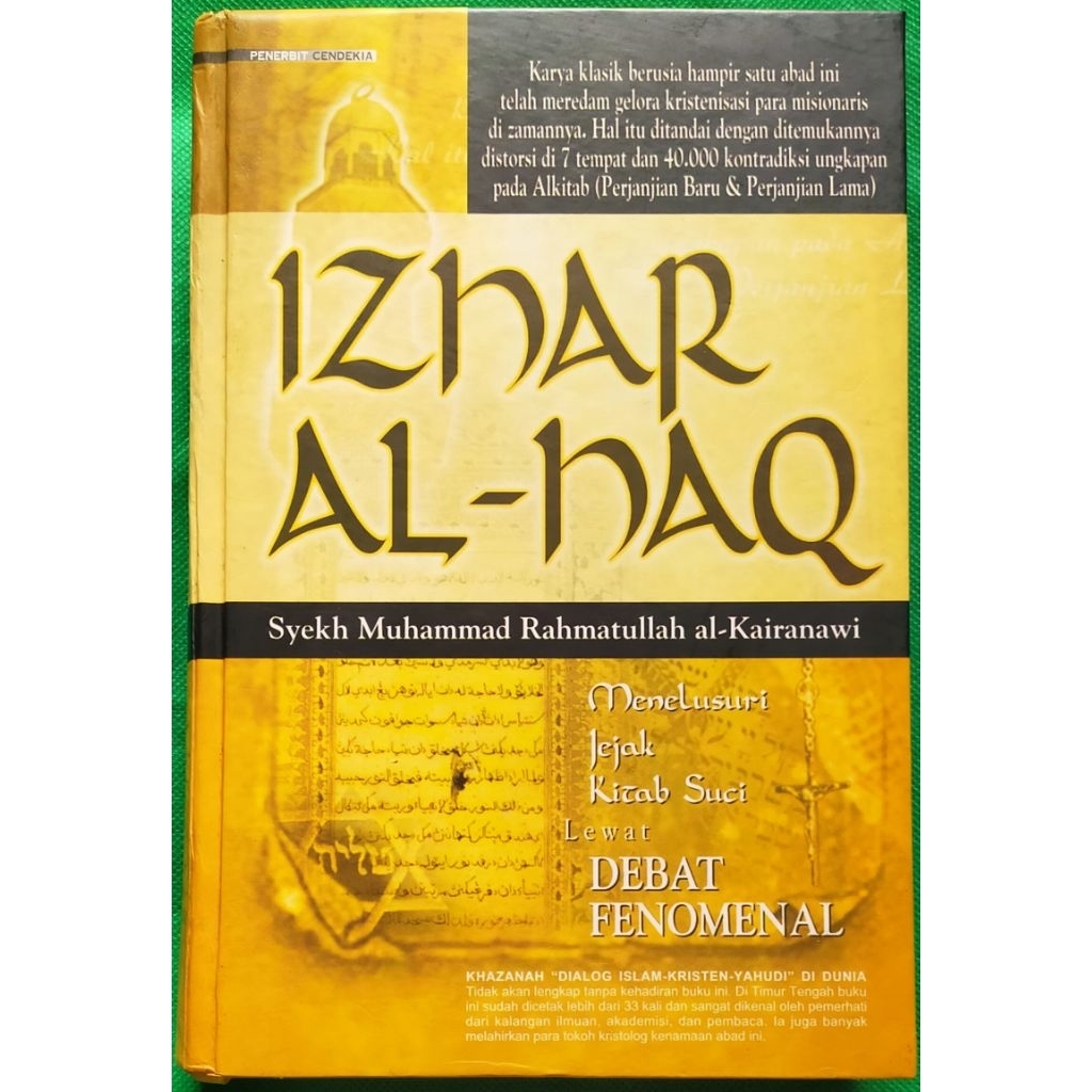 Izhar al-Haq - Penulis: Syeikh Muhammad Rahmatullah al-Kairanawi - Penerbit: Penerbit Cendekia