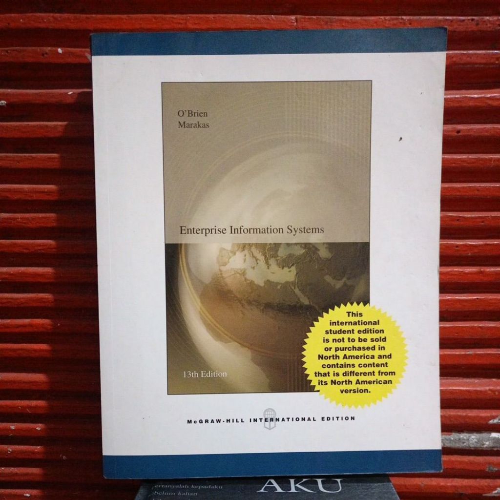 ORIGINAL BEKAS BUKU ENTERPRISE INFORMATION SYSTEM 13TH EDITION - O'BRIEN • MARAKAS (RM)