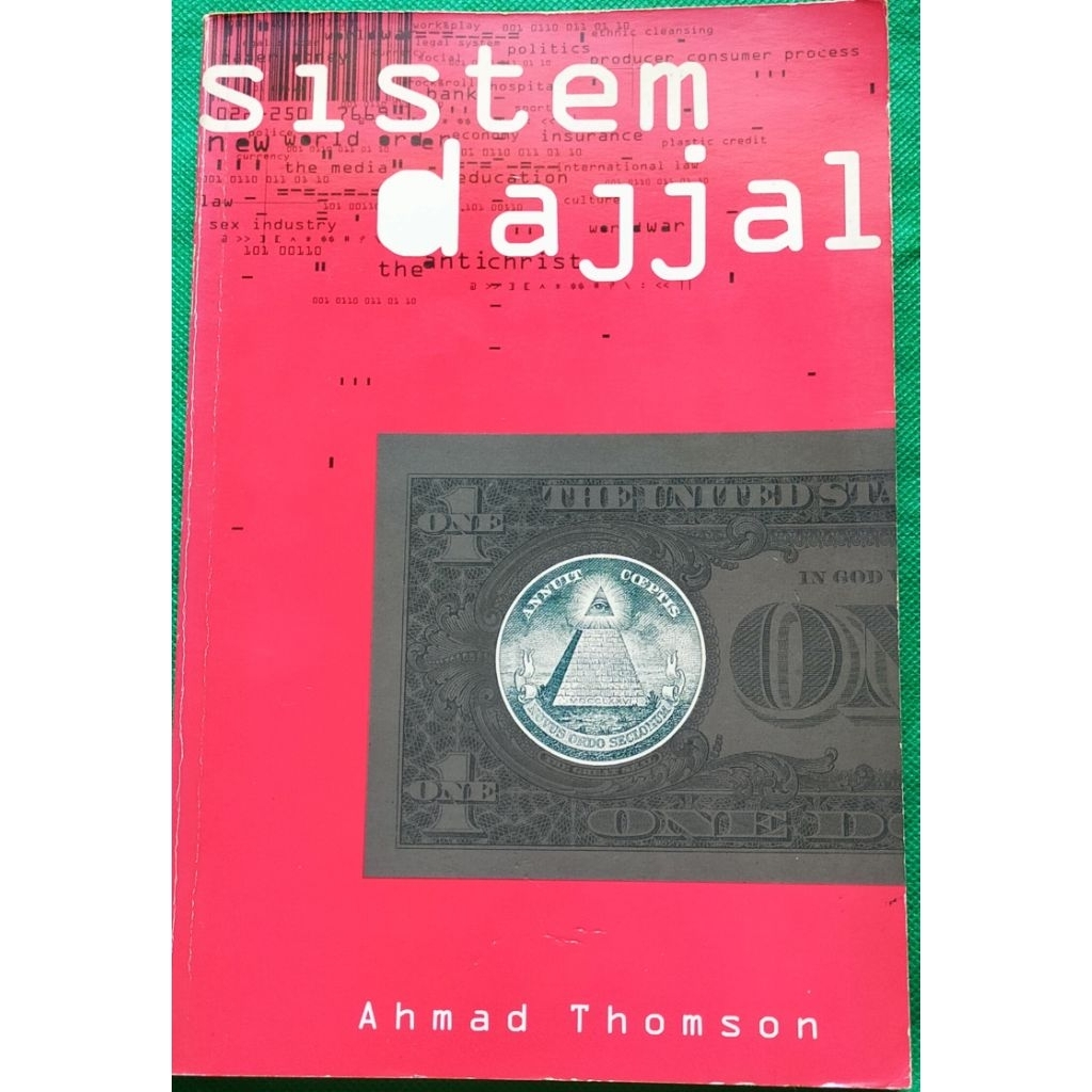 Sistem Dajjal - Penulis: Ahmad Thomson - Penerbit: Semesta Hadi Racana