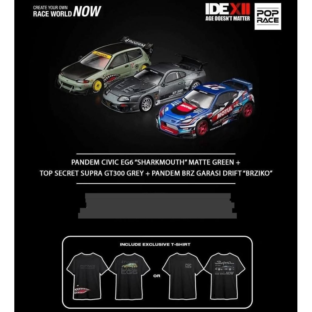Pop race IDE XII 2025 Bundle 3PCS (Pandem BRZ Brisko, Top secret GT300 Supra, Pandem EG6 Sharkmouth 