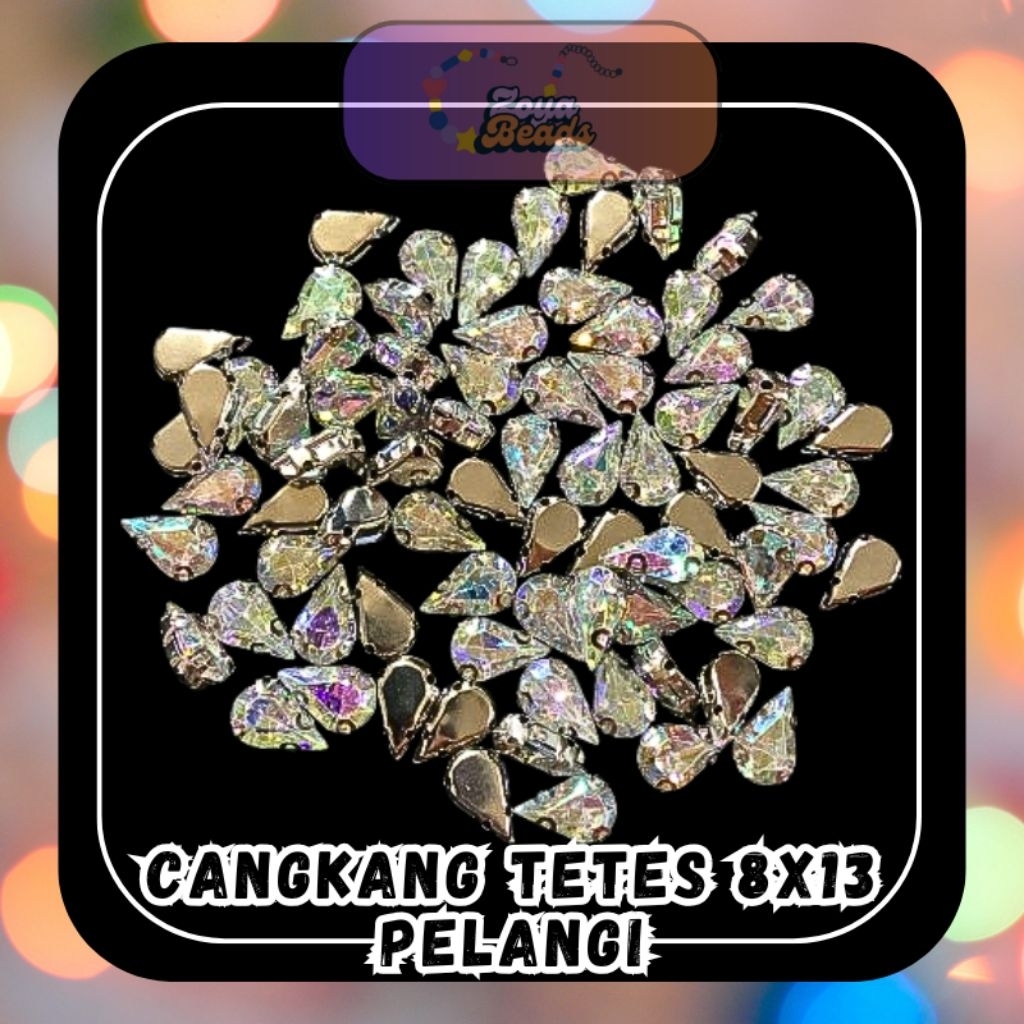 [25 Pcs] Cangkang Tetes 8x13 Pelangi / Diamond Cangkang / Diamond Tetes / Tetes Air Mata / Payet Ter