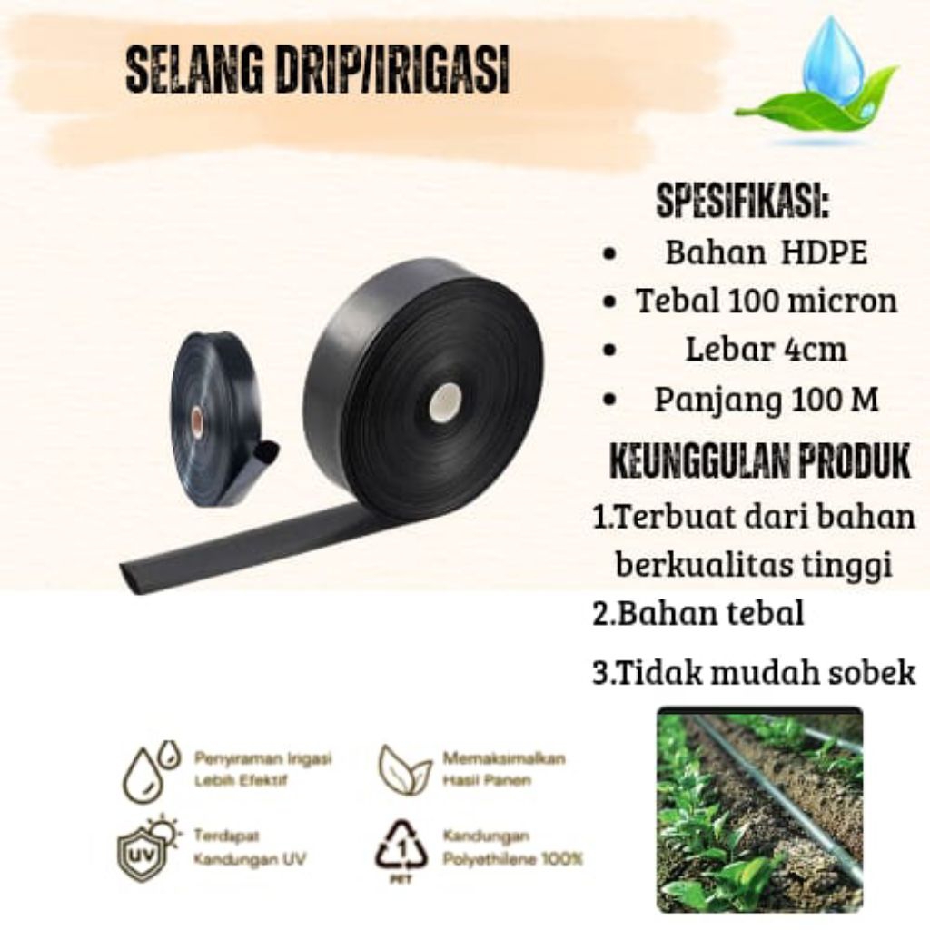 Selang Drip Tebal 100 Micron,4cm(3/4),100 Meter HDPE POLYETHILENE