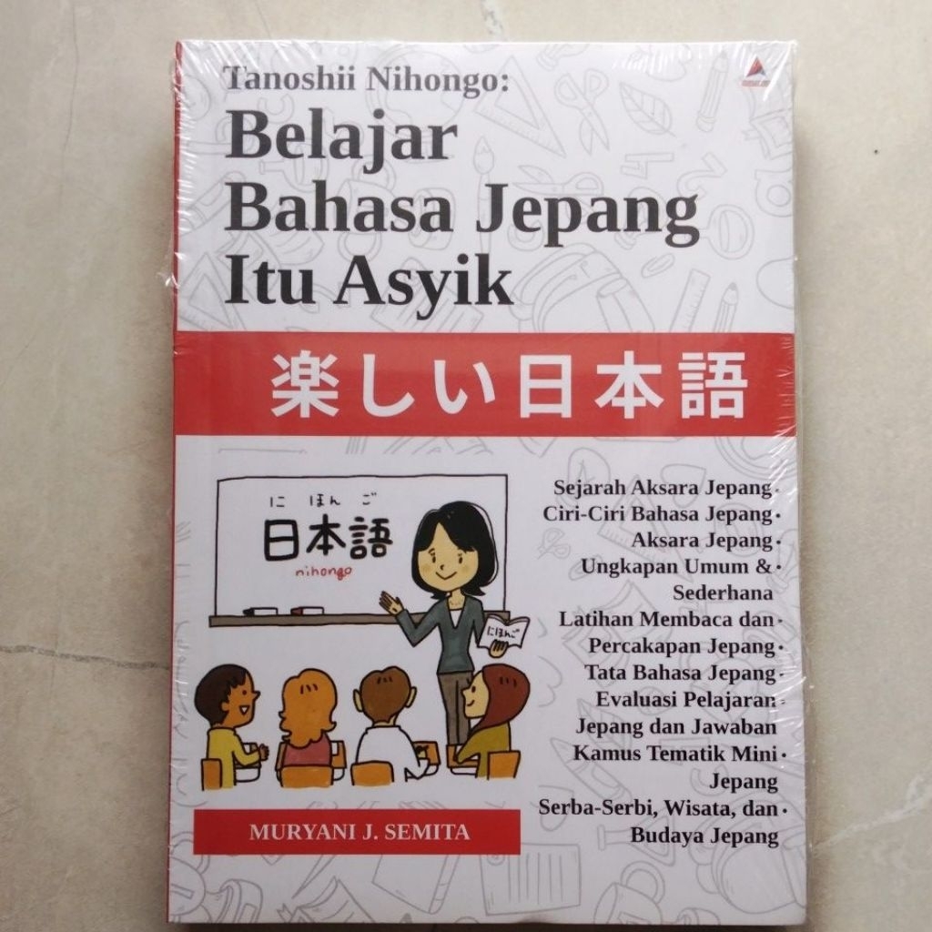 Tanoshii Nihongo Belajar Bahasa Jepang Itu Asyik ( ORI ) #Muryani J.Semita