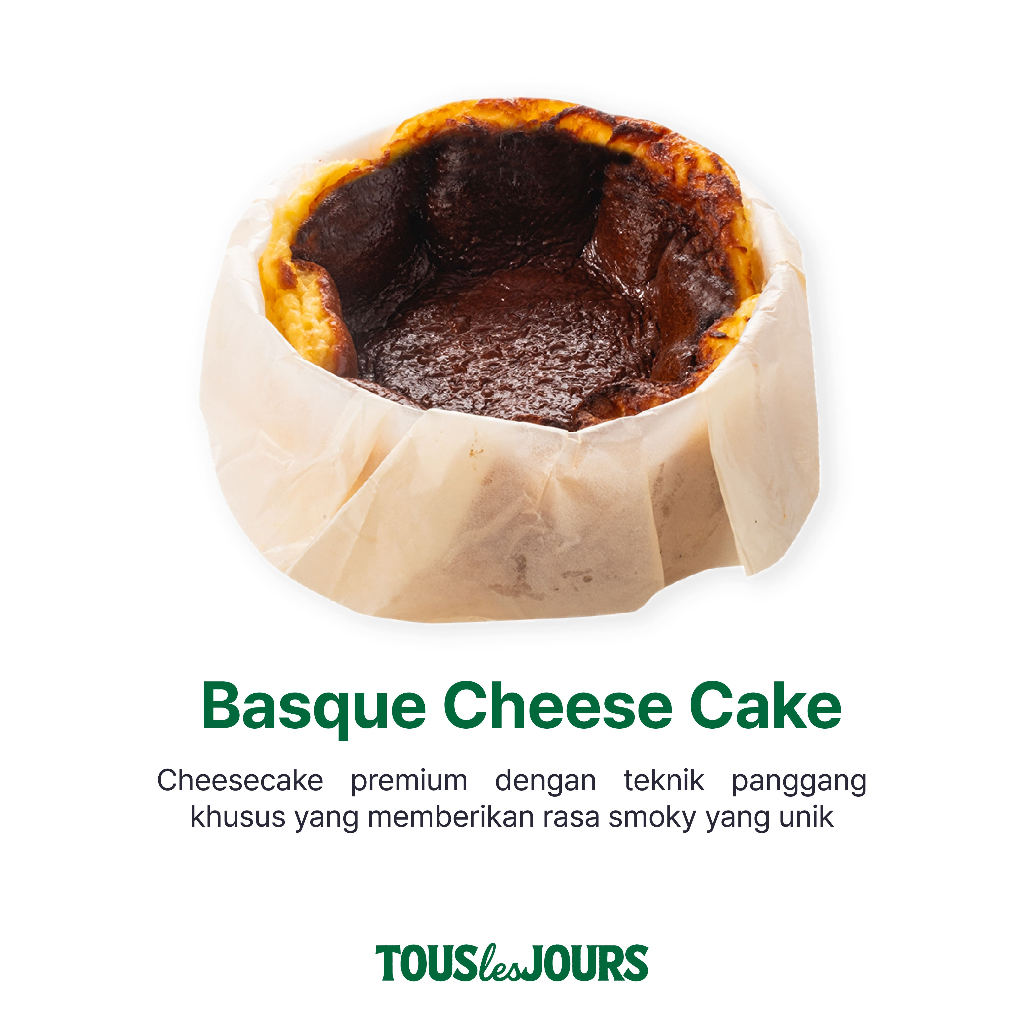 TOUS les JOURS - Basque Cheese Cake
