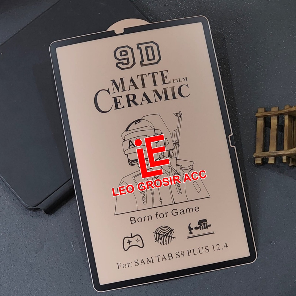 SAMSUNG TAB S9 PLUS SAMSUNG TAB S10 PLUS SAMSUNG TAB S10 FE PLUS  ANTI GORES CERAMIC MATTE TAB ANTI 