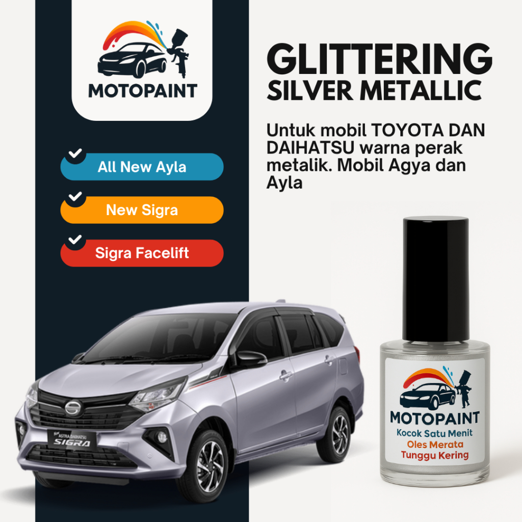 Motopaint Glittering Silver Metallic Cat Oles Penghilang Baret Mobil Toyota Calya Sigra