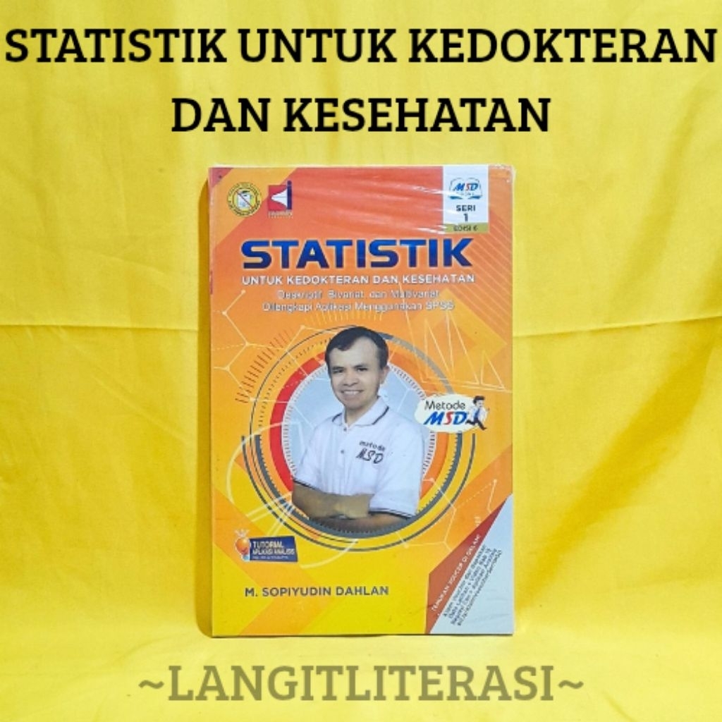 BUKU STATISTIK UNTUK KEDOKTERAN DAN KESEHATAN - Sopiyudin Dahlan