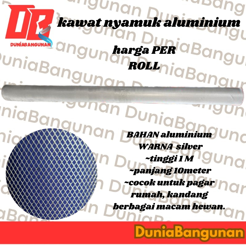 KAWAT NYAMUK PARABOLA ALUMINIUM /KAWAT NYAMUK 1M X 10M PER ROLL