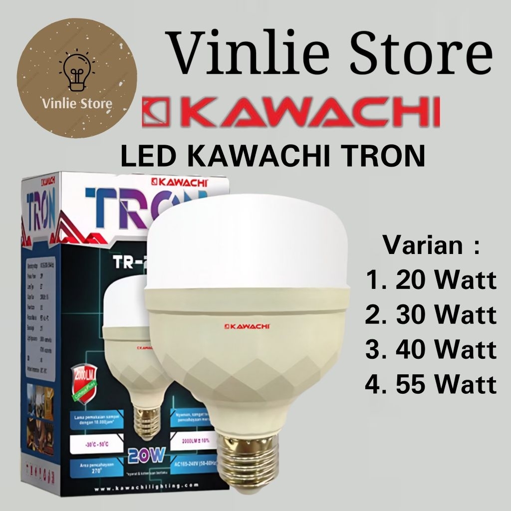 LED BULB TRON 20W / 30W / 40W / 55W KAWACHI