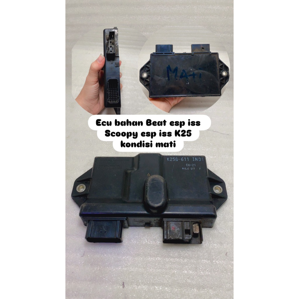 Ecu bahan Beat esp iss Scoopy esp iss K25 kondisi mati