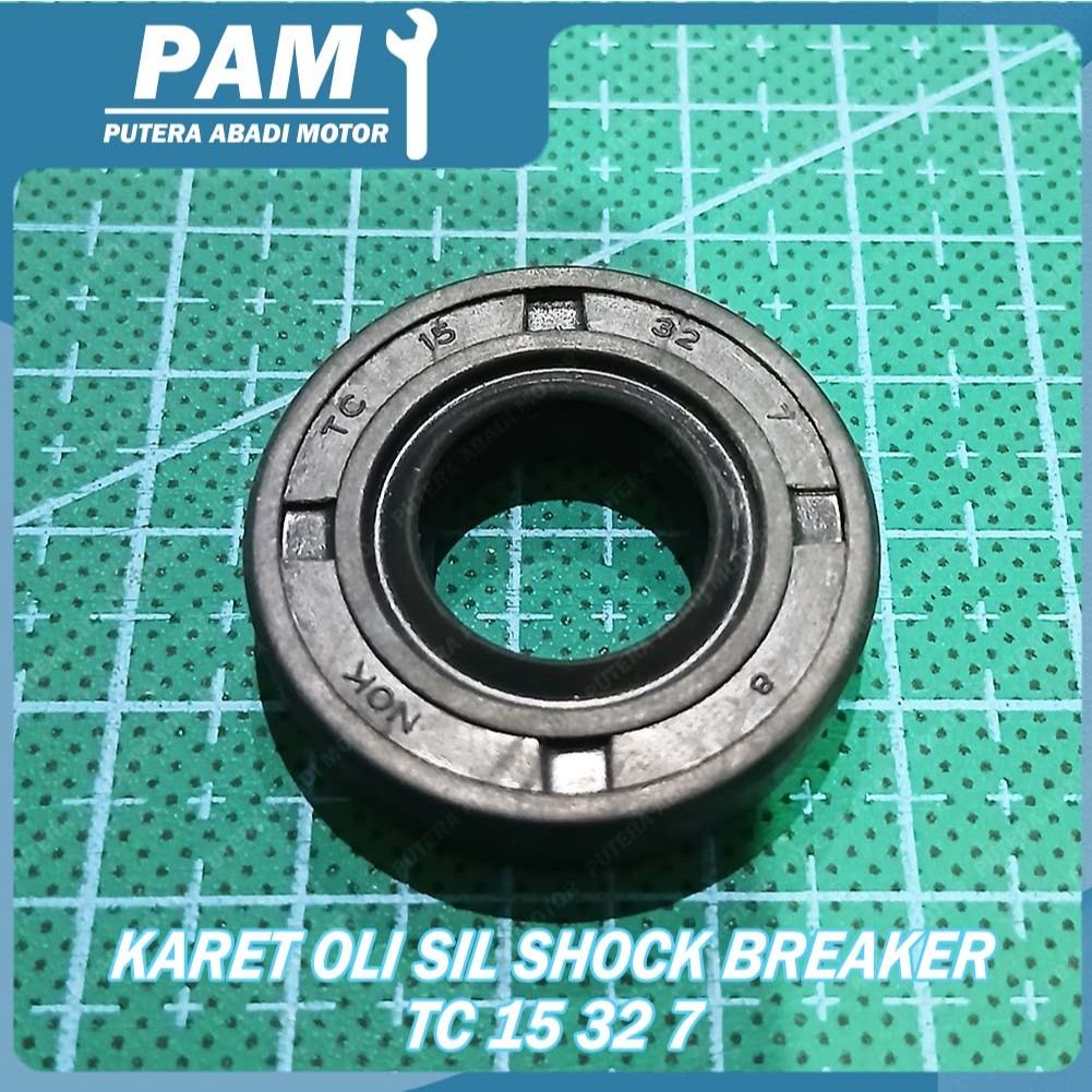 Oil Seal TC 15 32 7/ Karet Oli Sil Shock Breaker TC 15 32 7 (OSA)ff