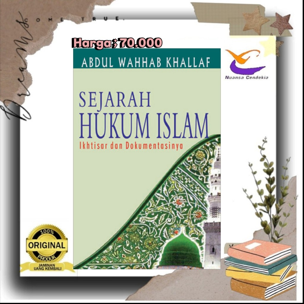 SEJARAH HUKUM ISLAM : Fase Dan Perkembangan