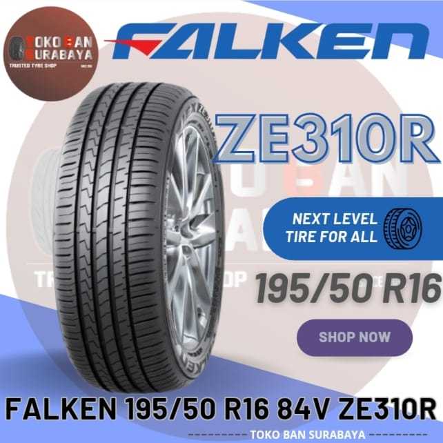 Ban FALKEN 195/50R16 ZE310R 195/50/16 19550R16 195/50-16 19550 195/50 R16 R 16 ZE 310R 310 R