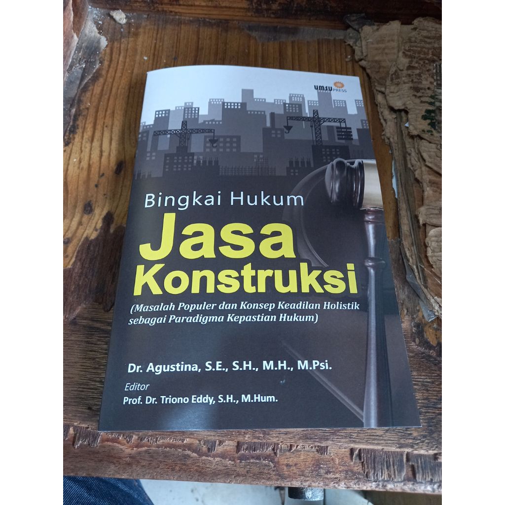 Buku Bingkai HUKUM JASA KONSTRUKSI karangan Agustina