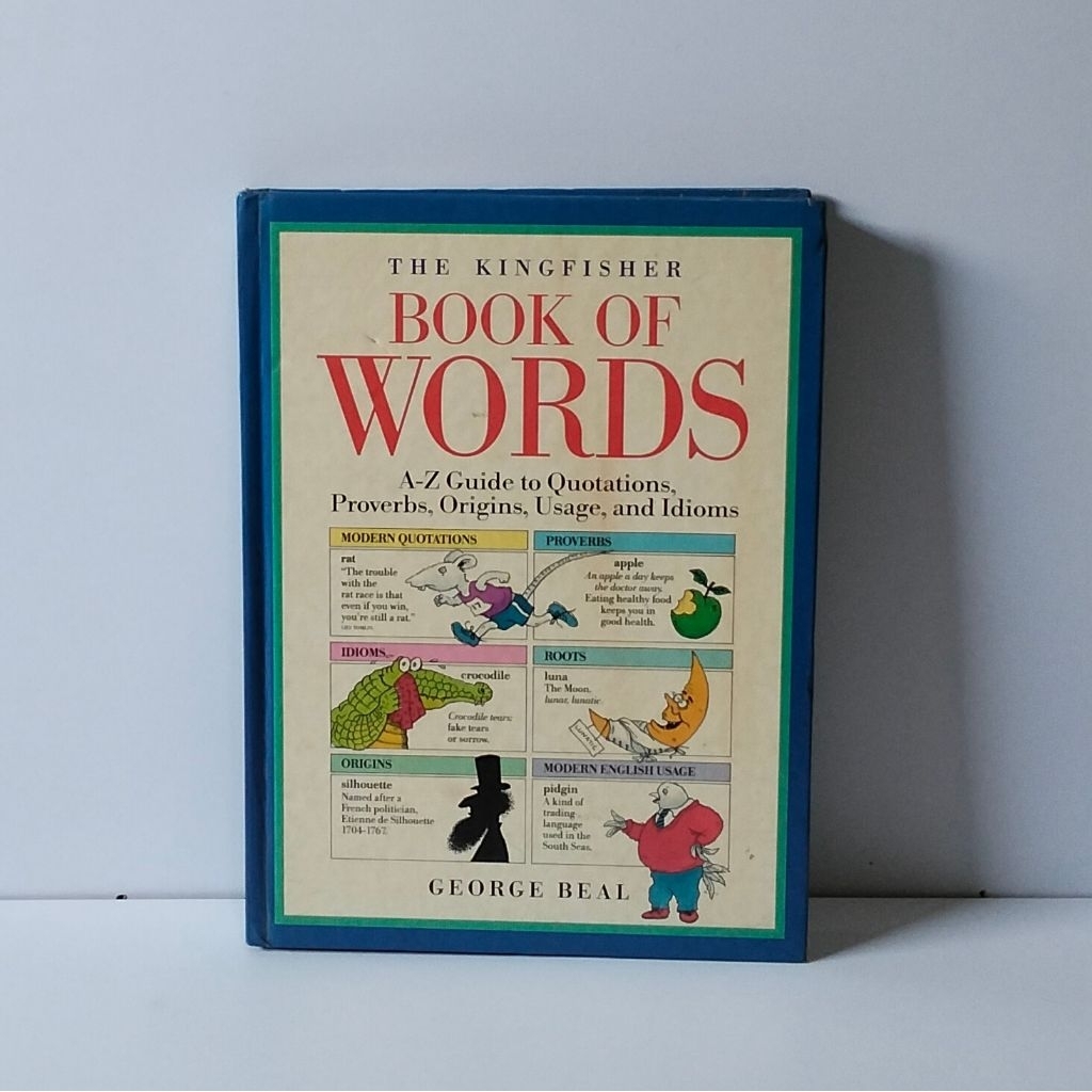 THE KINGFISHER BOOK OF WORDS,by GEORGE BEAL