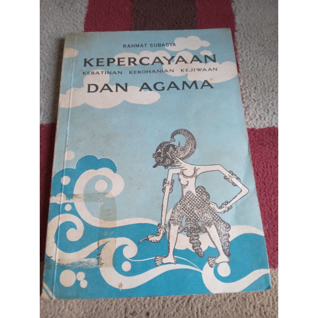 BUKU KEPERCAYAAN KEBATINAN KEROHANIAN KEJIWAAN DAN AGAMA