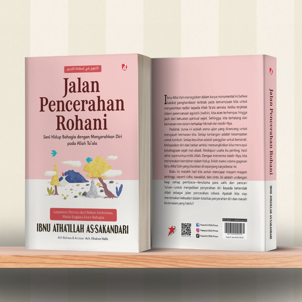 Buku Jalan Pencerahan Rohani: Seni Hidup Bahagia dengan Menyerahkan Diri pada Allah Ta’ala
