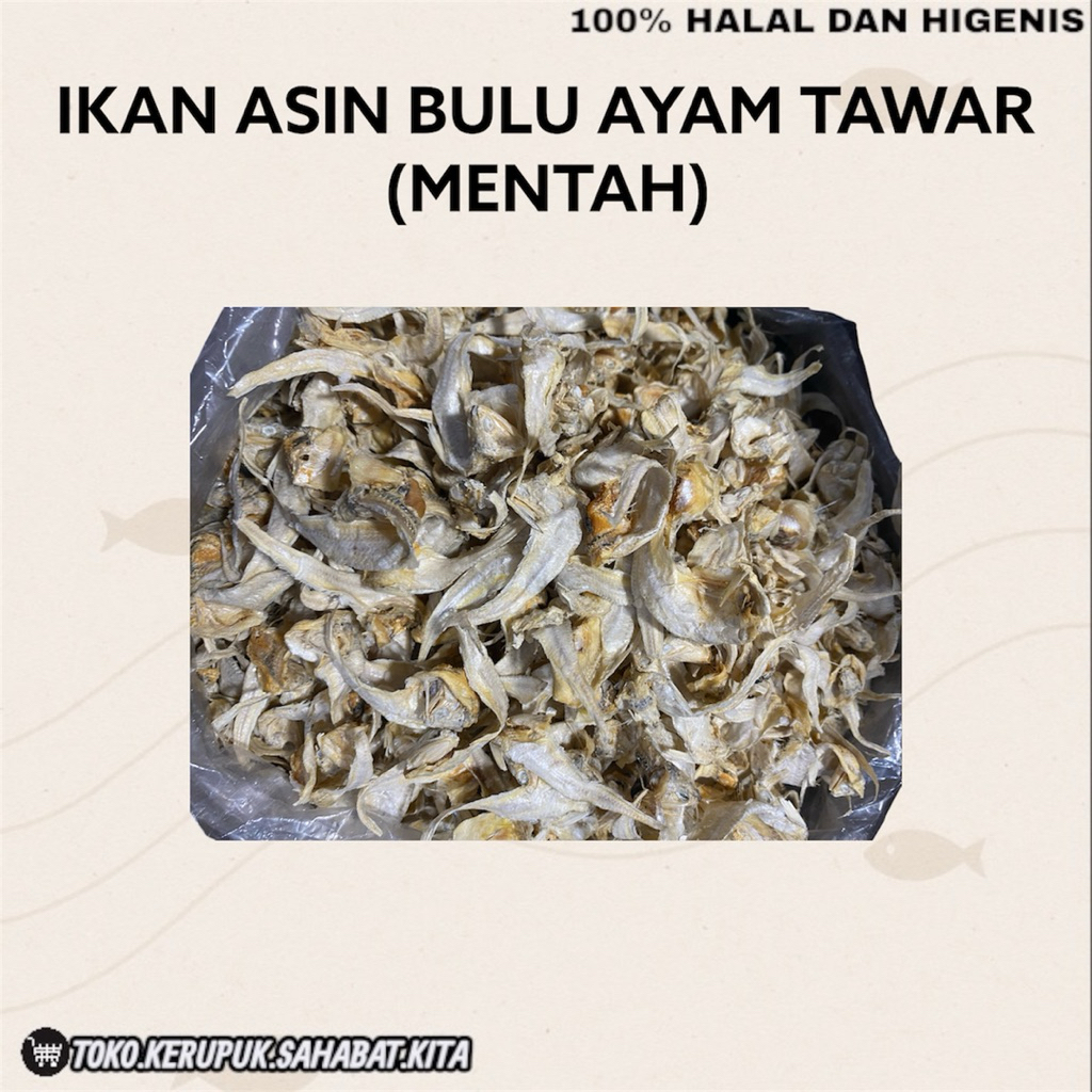 ikan asin bulu ayam tawar (MENTAH)