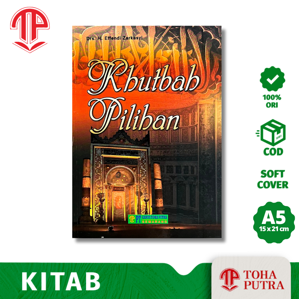 Kumpulan khutbah Jumat Bahasa Indonesia Khutbah Pilihan ( Toha Putra ) kutbah Khutbah Jum'at jumat