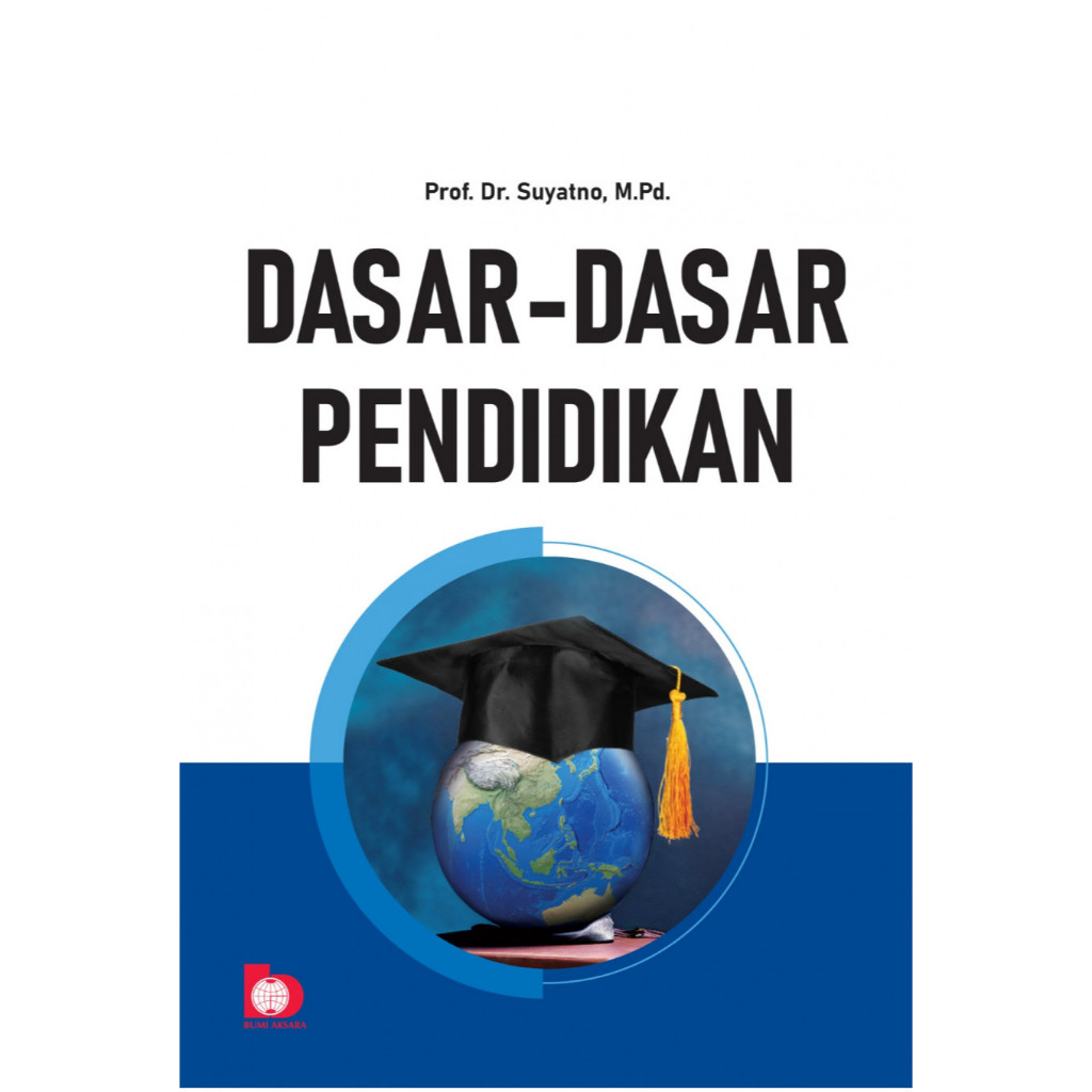 Buku Dasar-Dasar Pendidikan [ORIGINAL PENERBIT]
