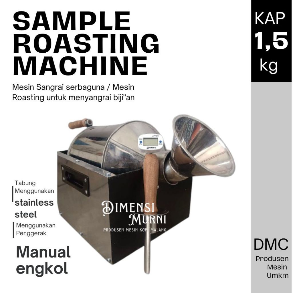 Mesin Roaster-Sangrai Kopi Mini 1.5 Kg Manual | Sangrai Biji Serbaguna | DMC. Stainless Stee