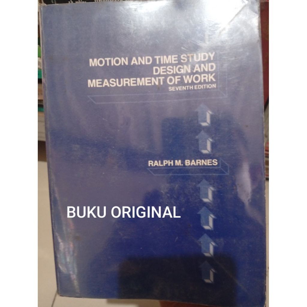 ORIGINAL / buku teknik motion and time study design and measurement of work / seventeen edition