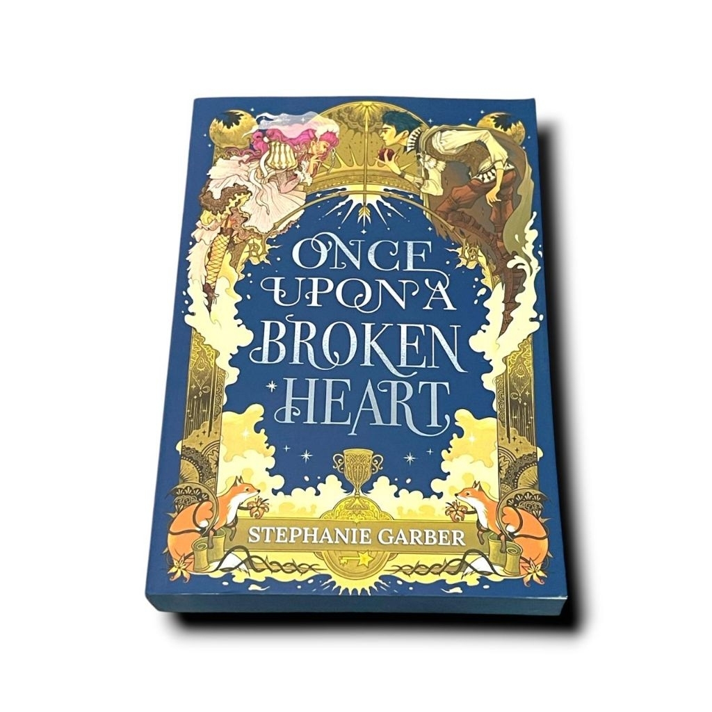 [NOVEL FIKSI FANTASI ORI PRELOVED] ONCE UPON A BROKEN HEART - STEPHANIE GARBER