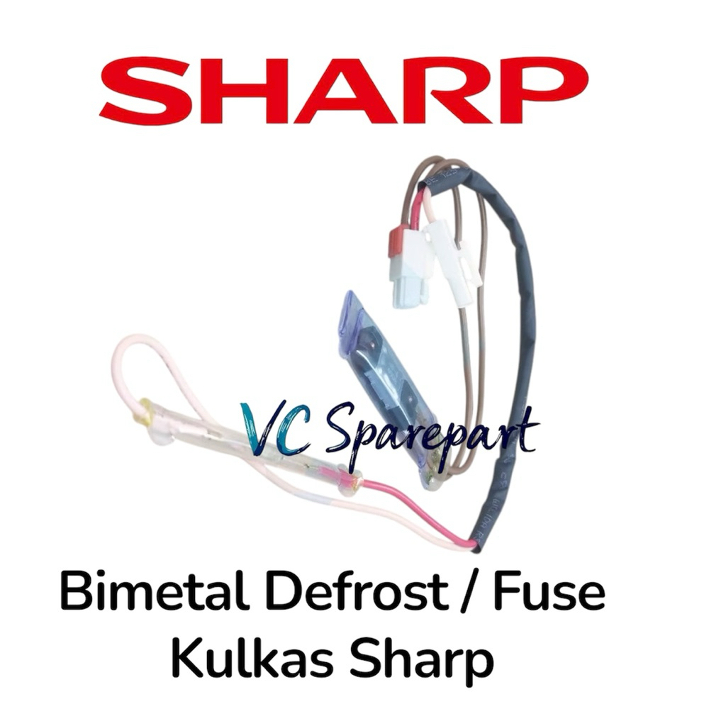 Defrost Fuse kulkas Sharp / Bimetal kulkas sharp 2 pintu