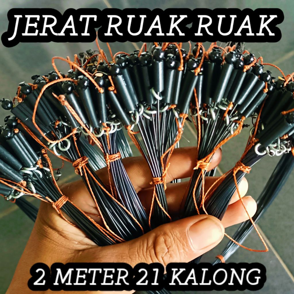 Racik ruak ruak||panjang 2 meter 21 mata racik||jerat ruak ruak