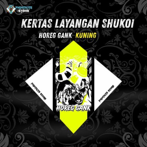KERTAS SABLON LAYANGAN SHUKOI HOREG GANK WARNA KUNING HITAM