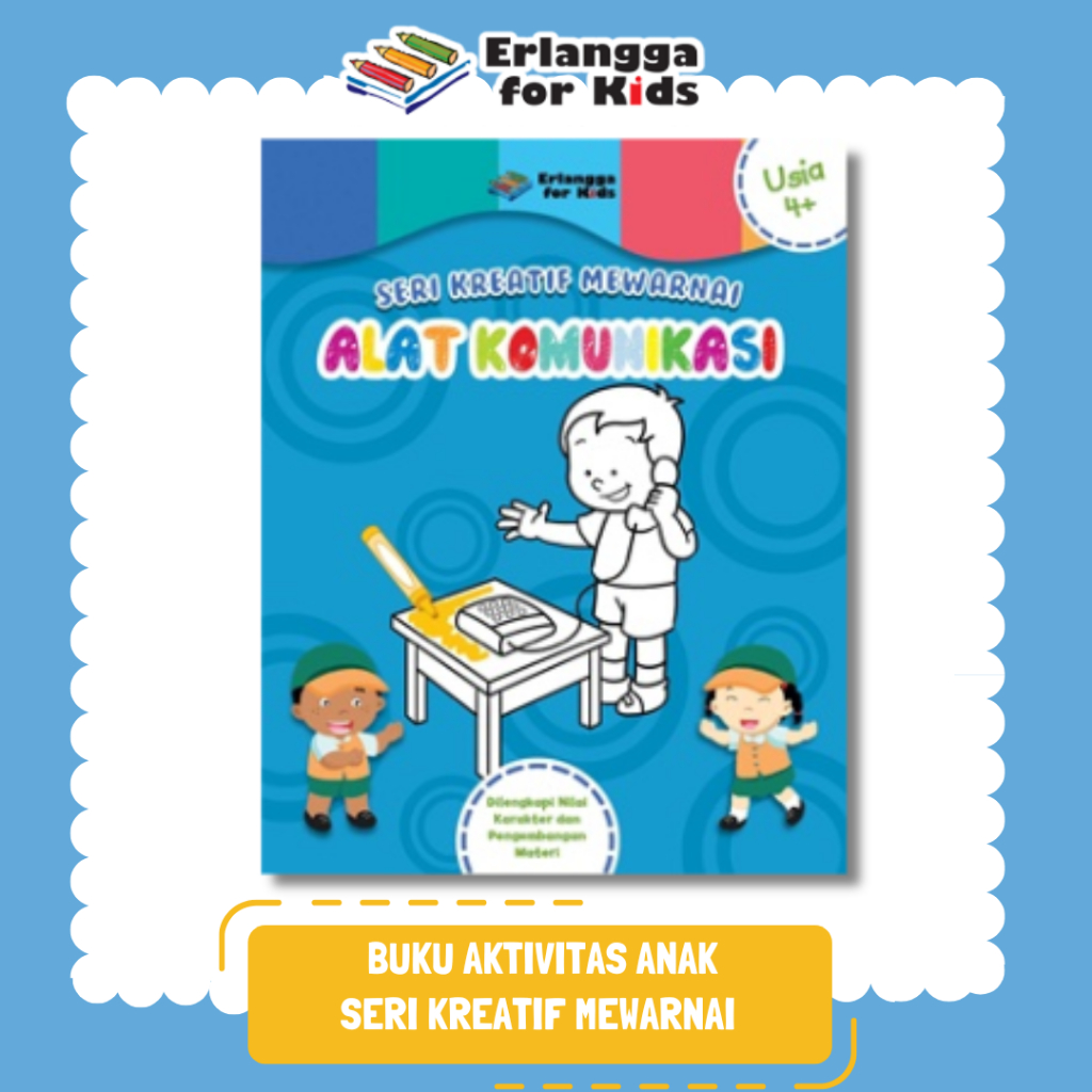 [Erlangga Official] Buku Aktivitas Anak: Seri Kreatif Mewarnai Alat Komunikasi