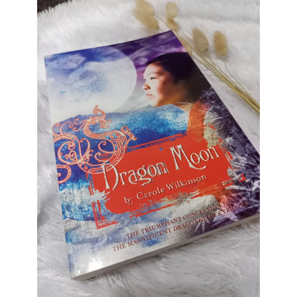 Buku DRAGON MOON, CAROL WILKINSON