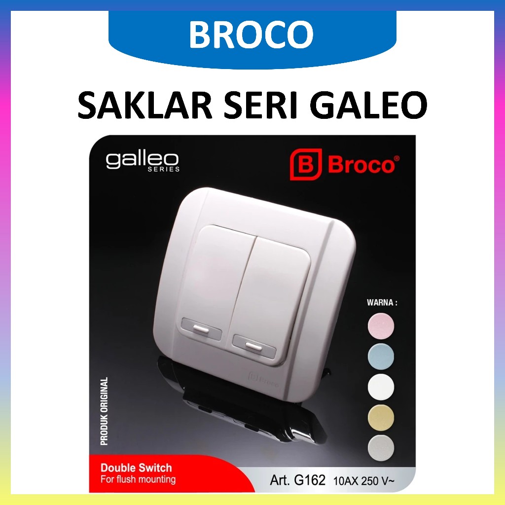 Saklar Double / Seri Broco Galeo / Saklar Dobel Broco Galeo / Double Switch Broco Galeo