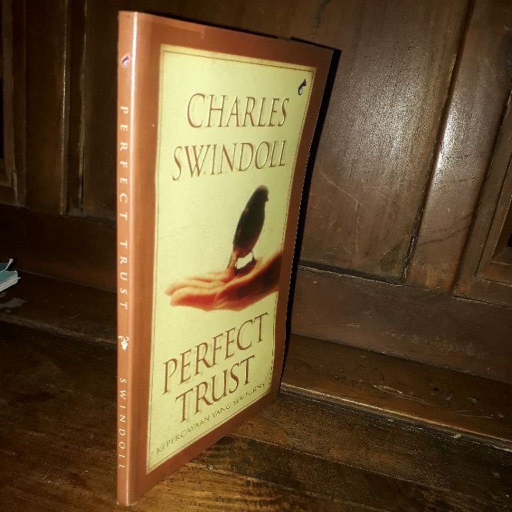 CHARLES SWINDOLL _ PERFECT TRUST