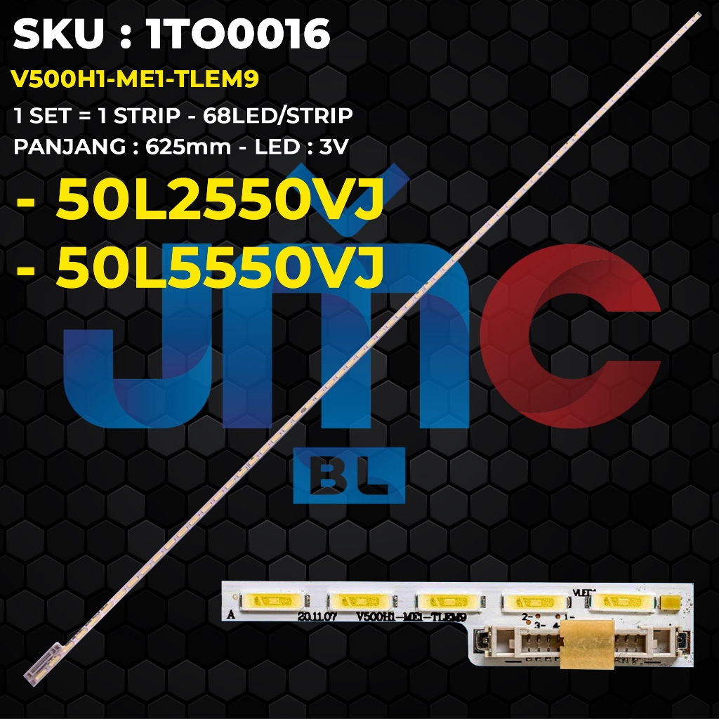 Backlight TV TOSHIBA 50 Inch 50L2550VJ 50L5550VJ V500H1-ME1-TLEM9