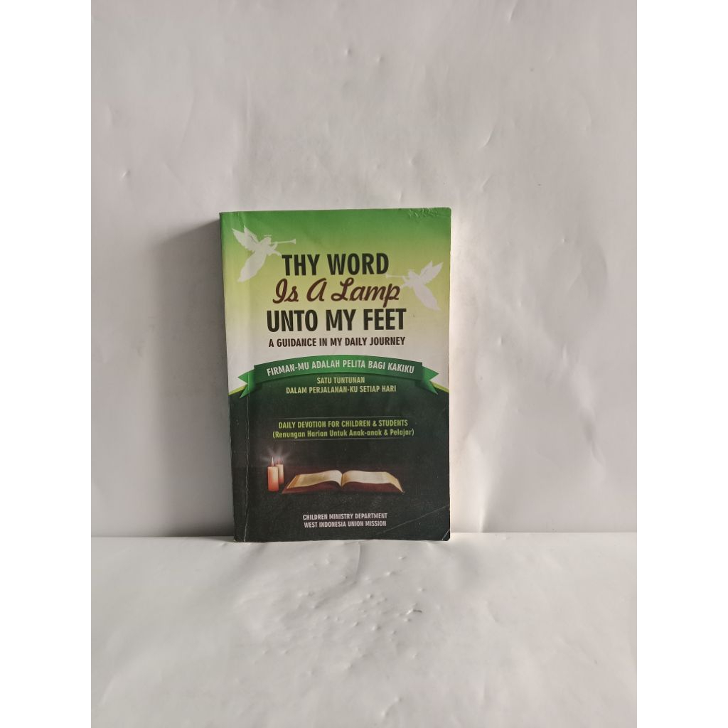 BUKU ORIGINAL THY WORD is a Lamp UNTO MY FEET A GUIDANCE IN MY DAILY JOURNEY FIRMAN MU ADALAH PELITA