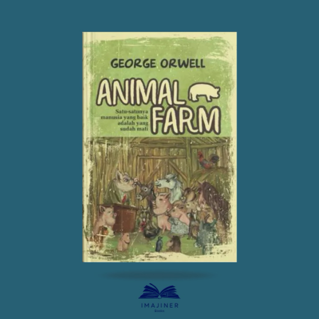 Animal Farm - George Orwell