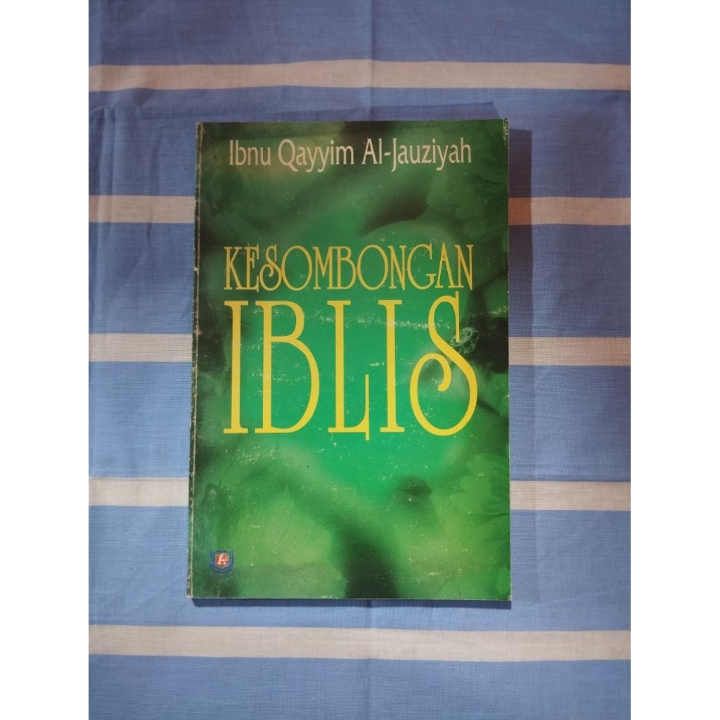 Buku Kesombongan Iblis by Ibnu Qayyim Al-Jauziyah