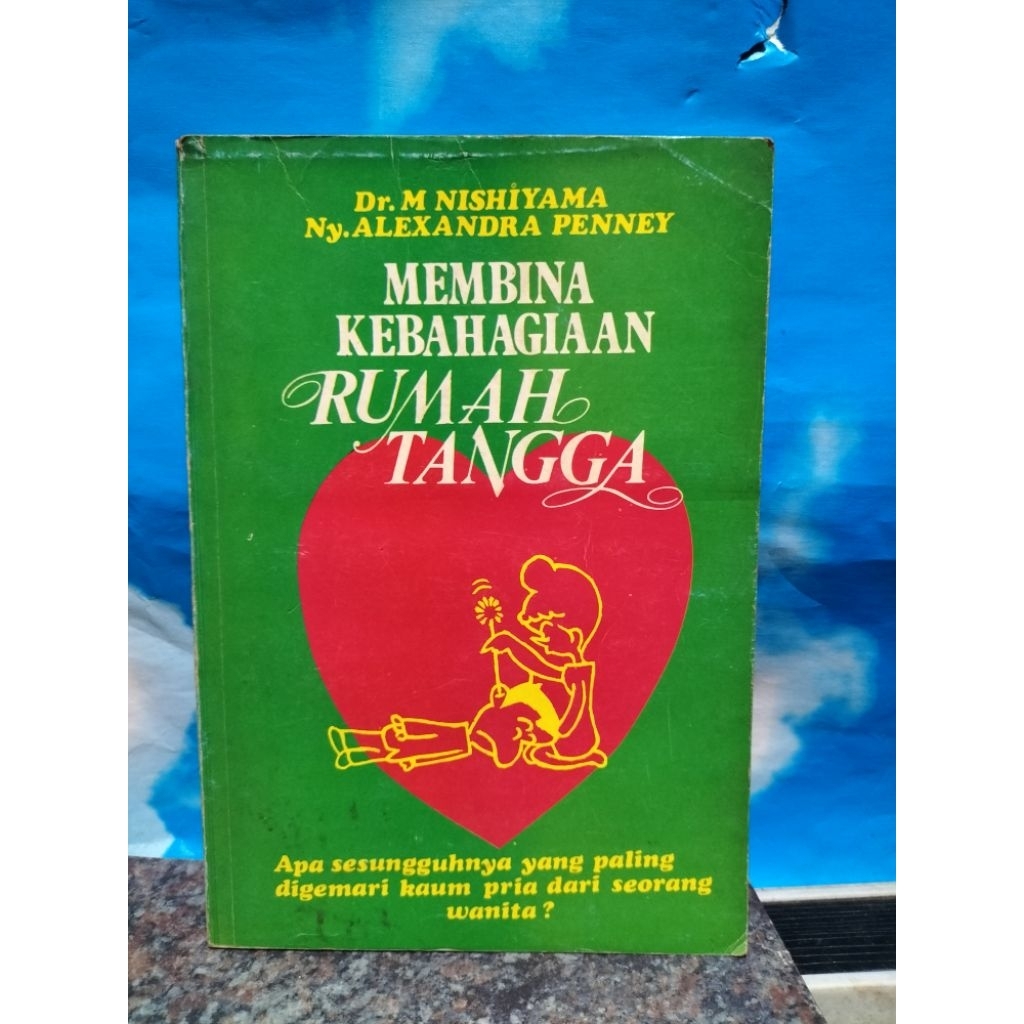 BUKU BEKAS MEMBINA KEBAHAGIAAN RUMAH TANGGA 1984