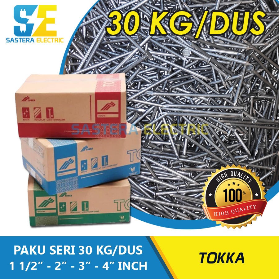 (Dus 30 Kg) Paku Seri 4 cm 5 cm 7 cm 10 cm Per Dus 30 kg Tokka / Paku Kayu 1 1/2" 2" 3" 4" inch