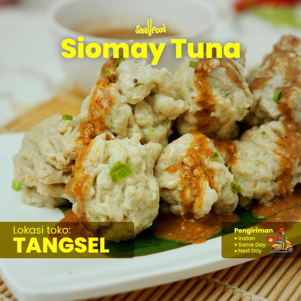 Siomay Ikan Tuna Segar Asli Kualitas Terbaik Gratis Bumbu Kacang 35 pcs - Smallfood Pengiriman REGUL